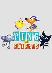 Watch Ping and Friends