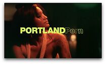 Watch City Porn: Portland (TV Special 2018)