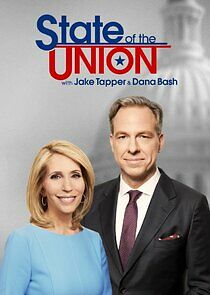 Watch State of the Union with Jake Tapper and Dana Bash