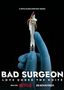 Watch Bad Surgeon: Love Under the Knife