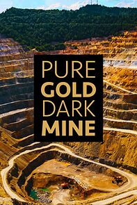 Watch Pure Gold, Dark Mine (Short 2022)