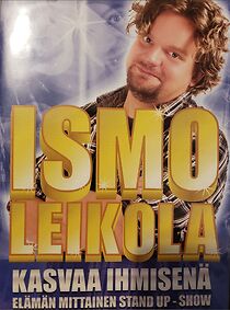 Watch Ismo Leikola - Kasvaa Ihmisenä