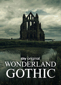 Watch Wonderland: Gothic