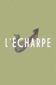 Watch L'Echarpe (Short 2011)