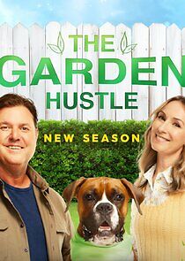 Watch The Garden Hustle