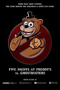 Watch Five Nights at Freddy's Vs. Ghostbusters Fan Film (Short 2017)