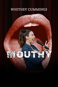 Watch Whitney Cummings: Mouthy (TV Special 2023)