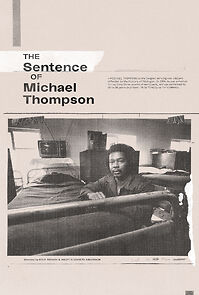 Watch The Sentence of Michael Thompson (Short 2022)