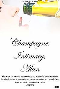 Watch Champagne, Intimacy, Alan