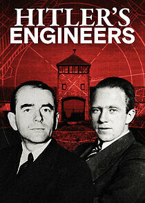 Watch Hitler's Engineers: Building the Third Reich