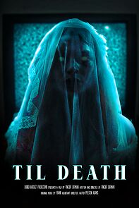 Watch Til Death (Short 2023)