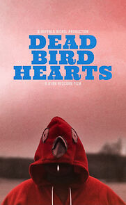 Watch Dead Bird Hearts (Short)