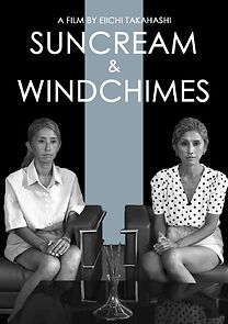 Watch Suncream and Windchimes