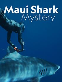 Watch Maui Shark Mystery (TV Special 2022)