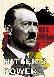Watch Hitler's Power