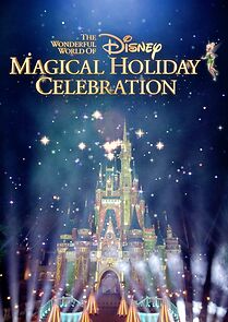 Watch The Wonderful World of Disney: Magical Holiday Celebration (TV Special 2023)