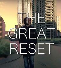Watch The Great Reset