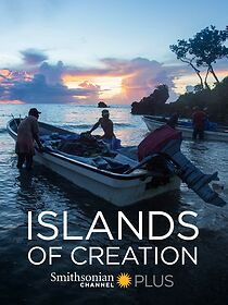 Watch Islands of Creation
