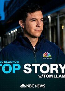 Watch Top Story with Tom Llamas