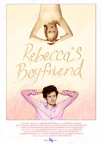 Watch Rebecca's Boyfriend