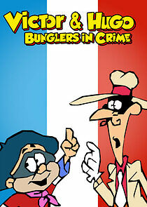 Watch Victor & Hugo: Bunglers in Crime