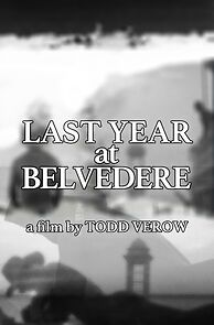 Watch Last Year at Belvedere (Short 2023)