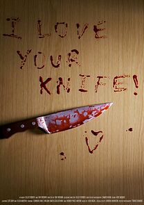 Watch I Love Your Knife! (Short 2023)