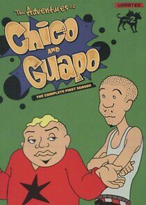 Watch The Adventures of Chico and Guapo