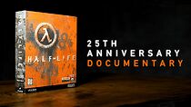 Watch Half-Life: 25th Anniversary Documentary