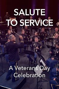 Watch Salute to Service: A Veterans Day Celebration (TV Special 2023)