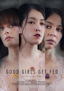 Watch Good Girls Get Fed (Short 2023)