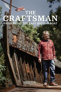 Watch The Craftsman: Preserving the Last Higgins Boat (TV Special 2023)