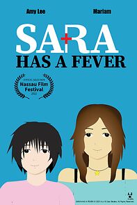 Watch Sara Has A Fever (Short 2022)