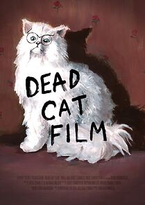 Watch Dead Cat Film (Short)