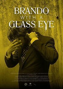 Watch Brando with a Glass Eye