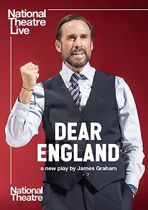 Watch National Theatre Live: Dear England