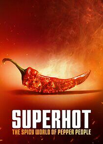 Watch Superhot: The Spicy World of Pepper People