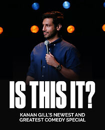 Watch Kanan Gill: Is This It? (TV Special 2023)