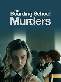 Watch The Boarding School Murders