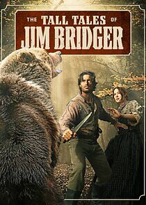 Watch The Tall Tales of Jim Bridger