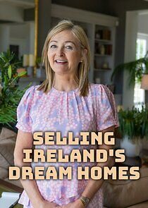 Watch Selling Ireland's Dream Homes