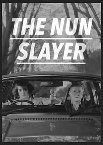Watch The Nun Slayer (Short)