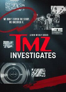 Watch TMZ Investigates