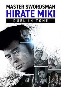 Watch Master Swordsman Hirate Miki - Duel in Tone