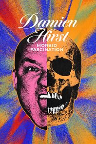 Watch Damien Hirst: Morbid Fascination