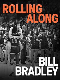 Watch Rolling Along: Bill Bradley