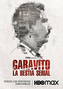 Watch Garavito: La Bestia serial