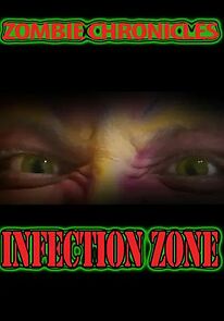 Watch Zombie Chronicles: Infection Zone