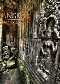 Watch Angkor: Land of the Gods