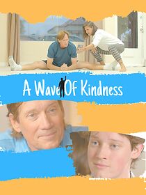 Watch A Wave of Kindness